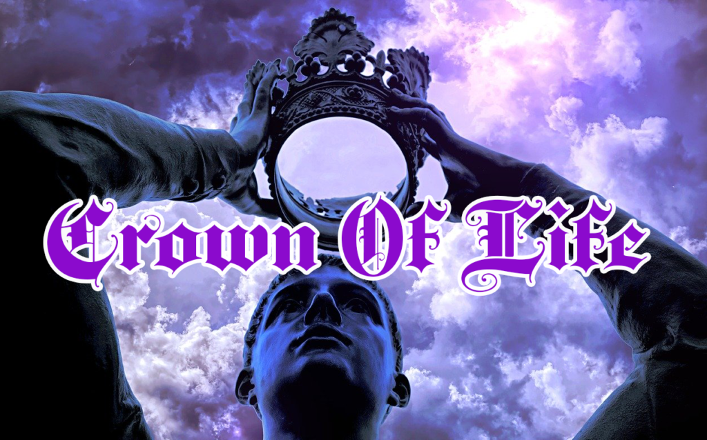 The Crown Of Life