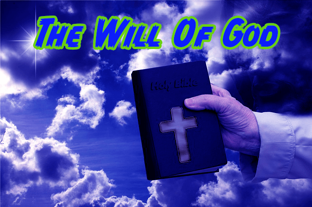 The will of God