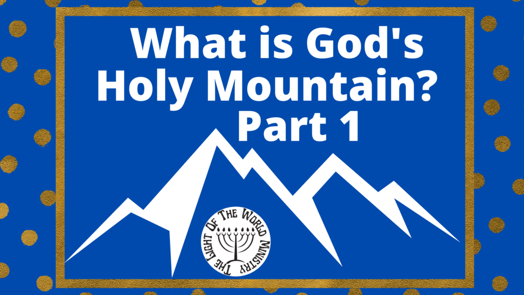 God's holy mountain