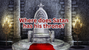 WHERE DOES SATAN HAS HIS THRONE